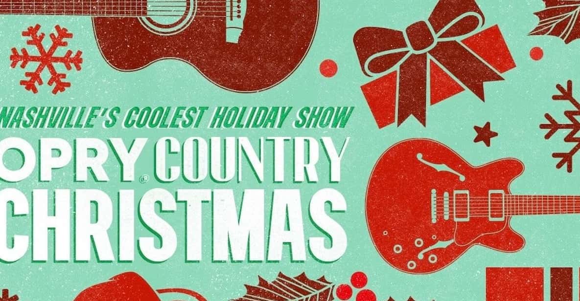 Nashville: Country Christmas Music Show at the Opry House - Opry Country Christmas: the Nashville holiday tradition you can actually plan around